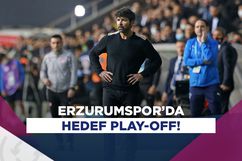Erzurumspor'da hedef play-off...