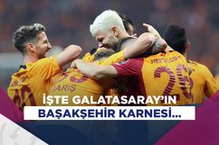 İşte Galatasaray'ın Başakşehir karnesi...
