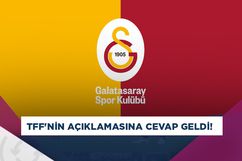 Galatasaray'dan TFF'ye yanıt gecikmedi!