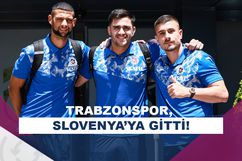 Trabzonspor, Slovenya kampına gitti!