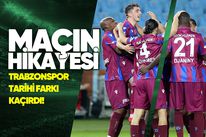 Maçın Hikâyesi: Trabzonspor, tarihi farkı kaçırdı!