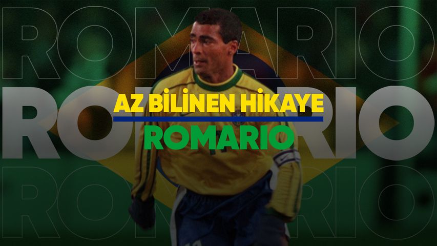 Az bilinen hikaye: Romario