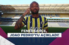 Joao Pedro, resmen Fenerbahçe’de!