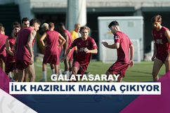 Galatasaray, ilk hazırlık maçına çıkıyor