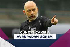 UEFA'dan Cüneyt Çakır'a görev!