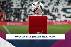Ziraat Türkiye Kupası’nda çeyrek ve yarı final kuraları çekildi!