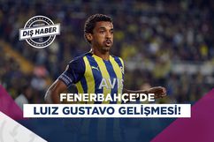 Luiz Gustavo Fenerbahçe'den ayrılıyor!
