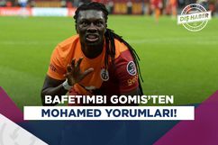 Bafetimbi Gomis'ten Mostafa Mohamed yorumları!