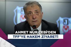 Beşiktaş Başkanı Ahmet Nur Çebi, TFF'yi ziyaret etti!