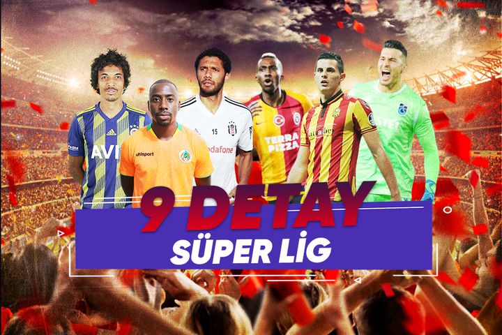 9 DETAY: Süper Lig'de 24. hafta