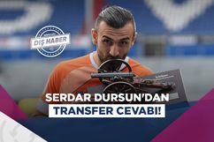 Serdar Dursun'dan transfer yanıtı!
