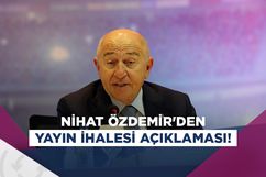 TFF Başkanı Nihat Özdemir'den yayın ihalesi hakkında açıklama