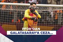 PFDK'dan Galatasaray'a ceza...