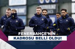 Fenerbahçe, Sevilla maçı kamp kadrosunu duyurdu!