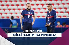 Karim Benzema, Fransa Milli Takımı kampına katıldı!