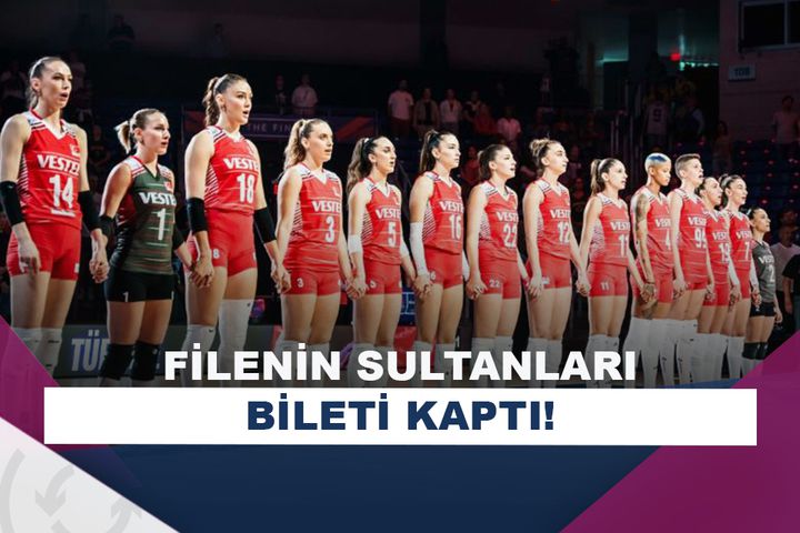 Filenin Sultanları, Milletler Ligi finallerini garantiledi!