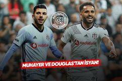 Douglas ve Muhayer Oktay, Beşiktaş’ı UEFA’ya şikâyet ediyor!
