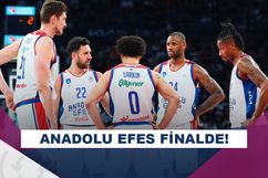 Fenerbahçe Beko’yu geçen Anadolu Efes, finale yükseldi!