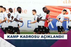 Beşiktaş’ın kamp kadrosu belli oldu! Konyaspor…