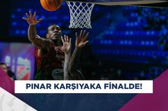 Pınar Karşıyaka, FIBA Şampiyonlar Ligi’nde finalde!