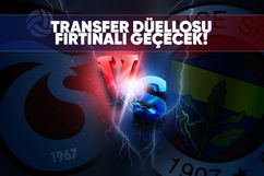 Bu kez de Fenerbahçe ile Trabzonspor yarışacak!
