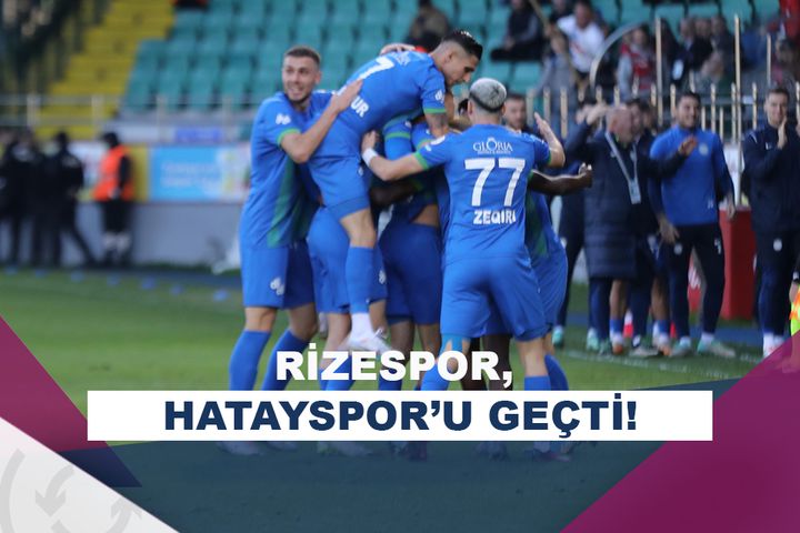 Rize’de kazanan Çaykur Rizespor! Atakaş Hatayspor…