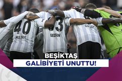 Beşiktaş galibiyeti unuttu!