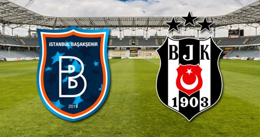 Başakşehir-Beşiktaş maçının muhtemel 11’leri