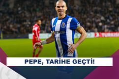 Şampiyonlar Ligi’nde gol atan en yaşlı oyuncu Pepe oldu!