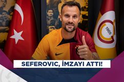 Haris Seferovic, resmen Galatasaray’da!