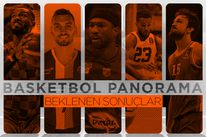 Basketbol Panorama: Beklenen Sonuçlar