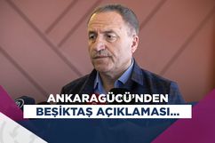 Ankaragücü Başkanı Koca: Beşiktaş camiası, yöneticileri ve futbolcuları rahat olsun