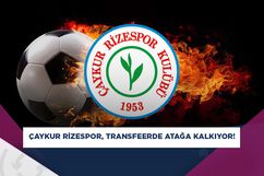 Çaykur Rizespor, 13 transfer yapacak!