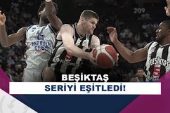 Beşiktaş, seriyi eşitledi!