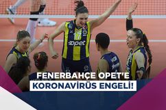 Fenerbahçe Opet, Vakıfbank maçına çıkamayacak!