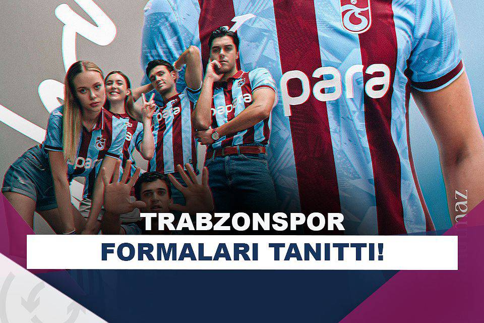 Trabzonspor, formaları tanıttı!